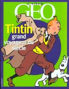Couverture du livre « Tintin grand voyageur du siecle » de  aux éditions Moulinsart Belgique