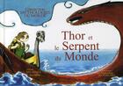 Couverture du livre « Thor et le serpent du monde » de Amandine Alamichel aux éditions Milathea
