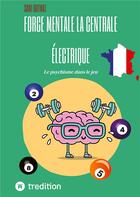 Couverture du livre « Force mentale la centrale electrique - le psychisme dans le jeu » de Duymaz aux éditions Tredition