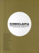 Couverture du livre « Iconoclastia ; news from a post-iconic world ; architectural papers IV » de Mateo Lluis aux éditions Actar