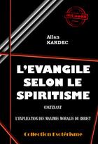 Couverture du livre « L'Evangile selon le spiritisme » de Allan Kardec aux éditions Ink Book