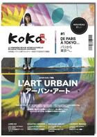 Couverture du livre « Koko n 1 : l'art urbain » de  aux éditions Revue Koko