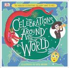 Couverture du livre « CELEBRATIONS AROUND THE WORLD » de Katy Halford aux éditions Dorling Kindersley