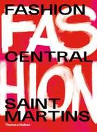 Couverture du livre « Fashion central saint martins » de Cally Blackman aux éditions Thames & Hudson