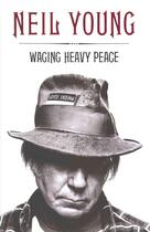 Couverture du livre « Waging heavy peace » de Neil Young aux éditions Viking Adult