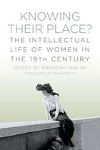 Couverture du livre « Knowing Their Place » de Professor Brendan Walsh aux éditions History Press Digital