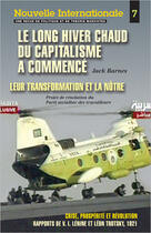 Couverture du livre « Le long hiver chaud du capitalisme a commencé » de Barnes/Lenine aux éditions Pathfinder