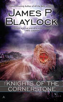 Couverture du livre « The Knights of the Cornerstone » de James P. Blaylock aux éditions Victor Gollancz