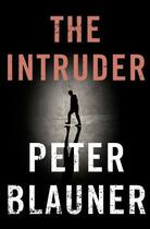 Couverture du livre « Intruder » de Peter Blauner aux éditions Simon & Schuster