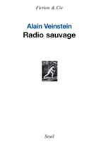 Couverture du livre « Radio sauvage » de Alain Veinstein aux éditions Seuil