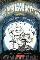 Couverture du livre « Amélia Fang, la vampirette Tome 4 : le goûter complètement fabuleux » de Laura Ellen Anderson aux éditions Casterman