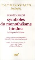 Couverture du livre « Symboles du monothéisme hindou - Le linga et la Déesse » de Jean-Louis Gabin aux éditions Cerf