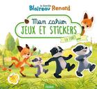 Couverture du livre « Mon cahier jeux et stickers la foret » de Brigitte Luciani Et aux éditions Fleurus