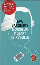 Couverture du livre « Monsieur Mozart se réveille » de Eva Baronsky aux éditions Le Livre De Poche