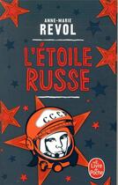 Couverture du livre « L'étoile russe » de Anne-Marie Revol aux éditions Le Livre De Poche