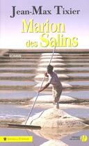 Couverture du livre « Marion des salins » de Jean-Max Tixier aux éditions Presses De La Cite