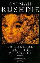 Couverture du livre « Le Dernier Soupir Du Maure » de Salman Rushdie aux éditions Plon