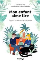 Couverture du livre « Mon enfant aime lire » de Eve Herrmann aux éditions Solar