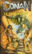 Couverture du livre « Conan le triomphant » de Robert Jordan aux éditions Fleuve Editions