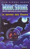 Couverture du livre « Le dernier des zwors » de Jean-Pierre Garen aux éditions Fleuve Editions