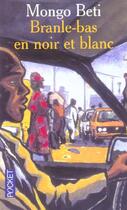 Couverture du livre « Branle Bas En Noir Et Blanc » de Mongo Beti aux éditions Pocket