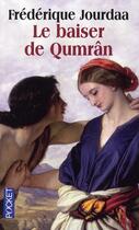 Couverture du livre « Le baiser de Qumran » de Frédérique Jourdaa aux éditions Pocket