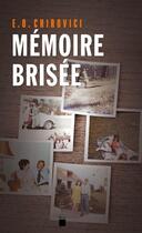 Couverture du livre « Mémoire brisée » de Eugen-Ovidiu Chirovici aux éditions Pocket