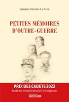 Couverture du livre « Petites mémoires d'outre-guerre » de Nicolas Le Nen aux éditions Rocher