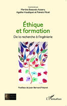 Couverture du livre « Éthique et formation ; de la recherche à l'ingénierie » de Agathe Haudiquet et Martine Beauvais Azzaro et Pamela Miceli aux éditions Editions L'harmattan