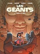 Couverture du livre « Les Géants t.3 ; Bora et Leap » de Lylian et Paul Drouin aux éditions Glenat