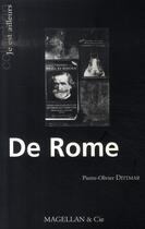 Couverture du livre « De rome » de Pierre-Olivier Dittm aux éditions Magellan & Cie