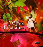 Couverture du livre « Les elfes d'automne » de Fetjaine/Rabouan/Rab aux éditions Fetjaine