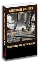 Couverture du livre « SAS t.72 ; embuscade à la Khyber Pass » de Gerard De Villiers aux éditions Sas