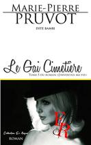 Couverture du livre « J'inventais ma vie t.5 : le gai cimetière » de Marie-Pierre Pruvot aux éditions Editions Encre Rouge