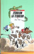 Couverture du livre « Zébulon la terreur » de Thies-P aux éditions Rageot