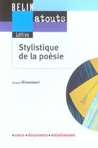 Couverture du livre « Stylistique de la poesie » de Jacques Durrenmatt aux éditions Belin Education