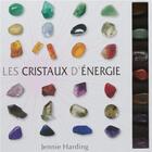 Couverture du livre « Les cristaux d'énergie ; coffret » de Jenny Harding aux éditions Courrier Du Livre