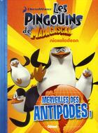 Couverture du livre « Les pingouins de Madagascar t.2 ; merveilles des Antipodes 2 » de  aux éditions Glenat