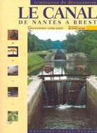 Couverture du livre « Le canal de nantes a brest » de Benferhat-Hervouet-L aux éditions Ouest France