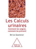 Couverture du livre « Les calculs urinaires » de Ilya Savatovsky aux éditions Odile Jacob