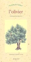 Couverture du livre « L'olivier » de Moreaux/Locoste aux éditions Actes Sud
