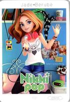 Couverture du livre « Nikki Pop Tome 1 ; le rêve d'Emily » de Jade Berube aux éditions Michel Lafon