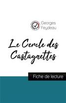 Couverture du livre « Le cercle des castagnettes, de Georges Feydeau (fiche de lecture et analyse complète de l'oeuvre) » de Georges Feydeau aux éditions Comprendre La Litterature