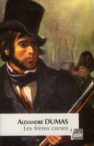 Couverture du livre « Les frères corses » de Alexandre Dumas aux éditions Editions De L'aube