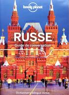 Couverture du livre « GUIDE DE CONVERSATION ; Russe (8e édition) » de Collectif Lonely Planet aux éditions Lonely Planet France