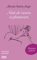 Couverture du livre « Nuit de noces à plusieurs » de Alexia Saint-Ange aux éditions 12-21