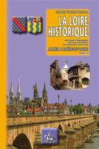 Couverture du livre « La loire historique Tome 3 ; Allier » de Georges Touchard-Lafosse aux éditions Editions Des Regionalismes