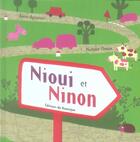 Couverture du livre « Nioui et ninon » de Nathalie Choux et Annie Agopian aux éditions Rouergue
