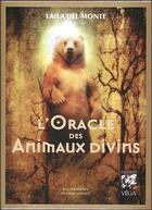 Couverture du livre « L'oracle des animaux divins » de Laila Del Monte aux éditions Vega