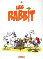 Couverture du livre « Les Rabbit : Intégrale » de Sti aux éditions Paquet